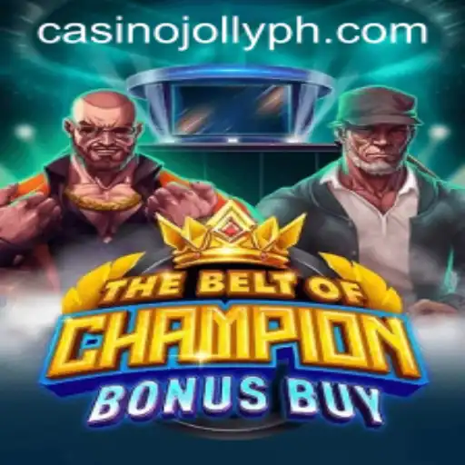 TheBeltOfChampionBonusBuy: A New Gaming Sensation with JollyPH
